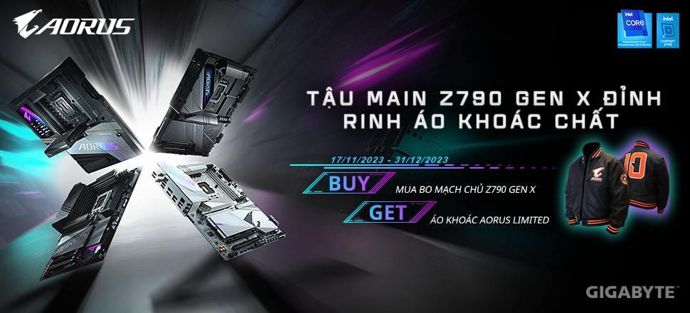 SẮM MAIN Z790 GEN X ĐỈNH - RINH ÁO KHOÁC CHẤT