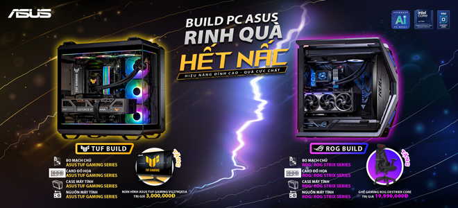 [Khuyến Mại] BUILD PC ASUS - RINH QUÀ HẾT NẤC