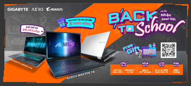CTKM GIGABYTE: BACK TO SCHOOL - LÊN ĐỜI NHẬN DEAL HỜI