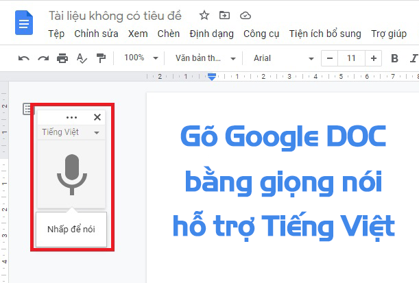 Hướng dẫn gõ Google DOC bằng giọng nói, có hỗ trợ tiếng Việt hẳn hoi