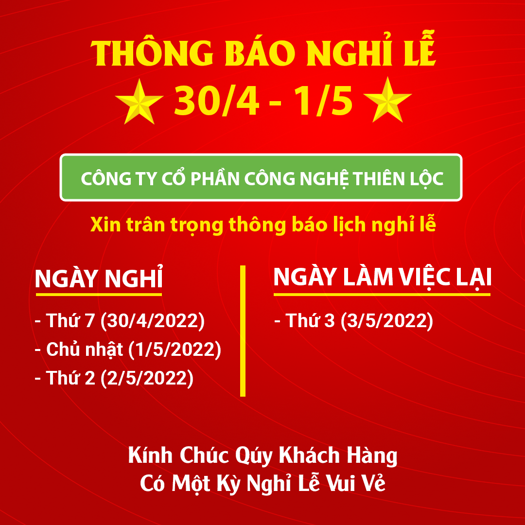 THÔNG BÁO LỊCH NGHỈ LỄ 30/4 - 1/5/2022