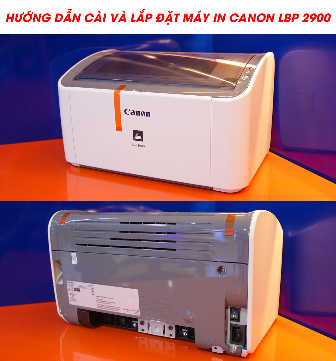 Hướng dẫn cài và lắp đặt máy in Canon LBP 2900