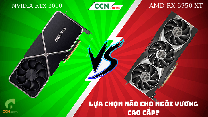 Nvidia RTX 3090 vs AMD RX 6950 XT: Lựa chọn nào cho ngôi vương GPU cao cấp?