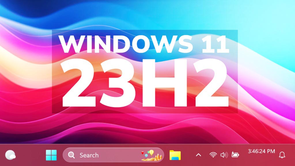 Windows 11 23H2 chính thức được phát hành, mời bạn đọc tải về ngay