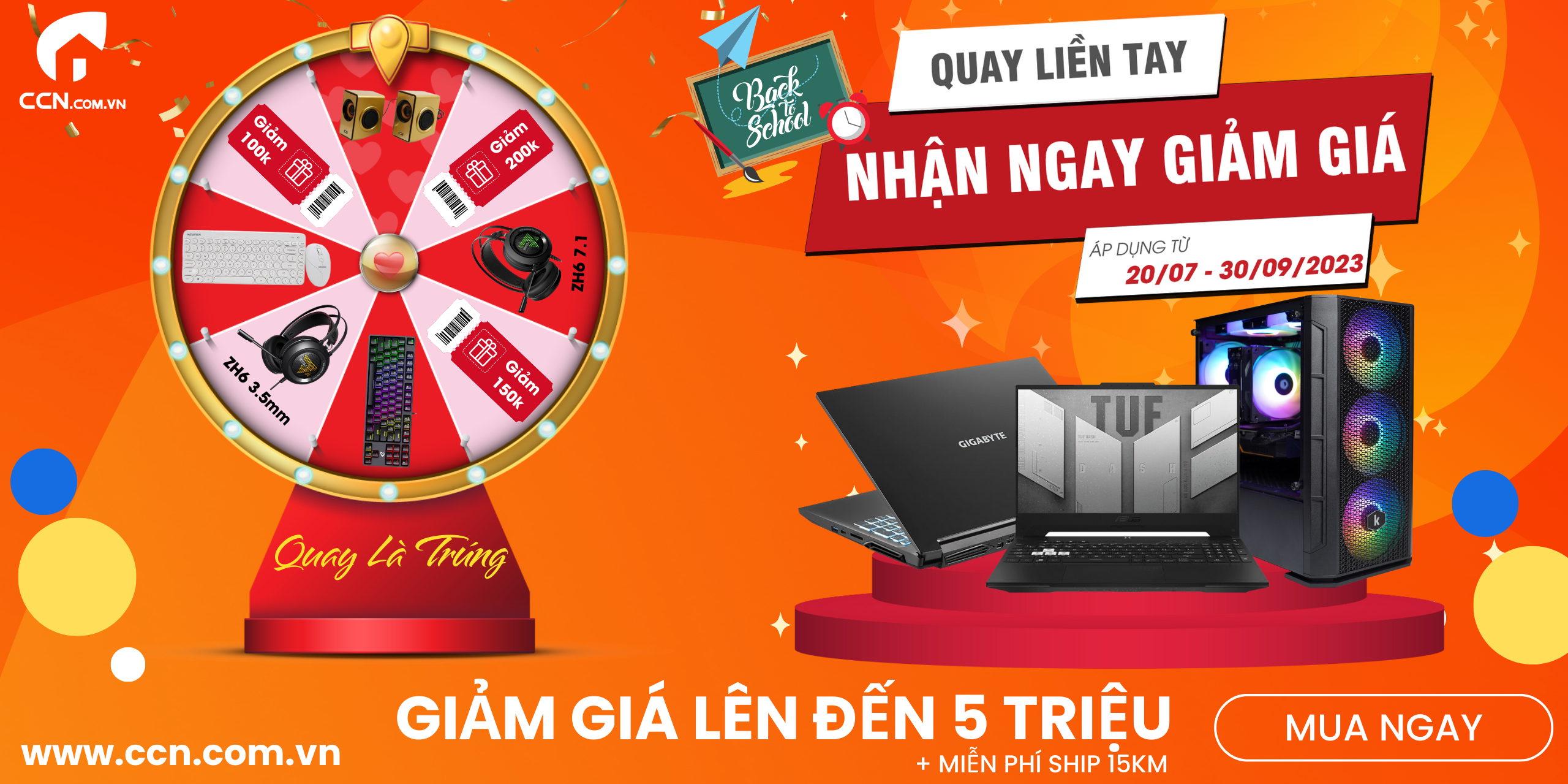 🔥BACK TO SCHOOL 2023 - Chọn Laptop mình yêu - CCN có deal thật nhiều🔥