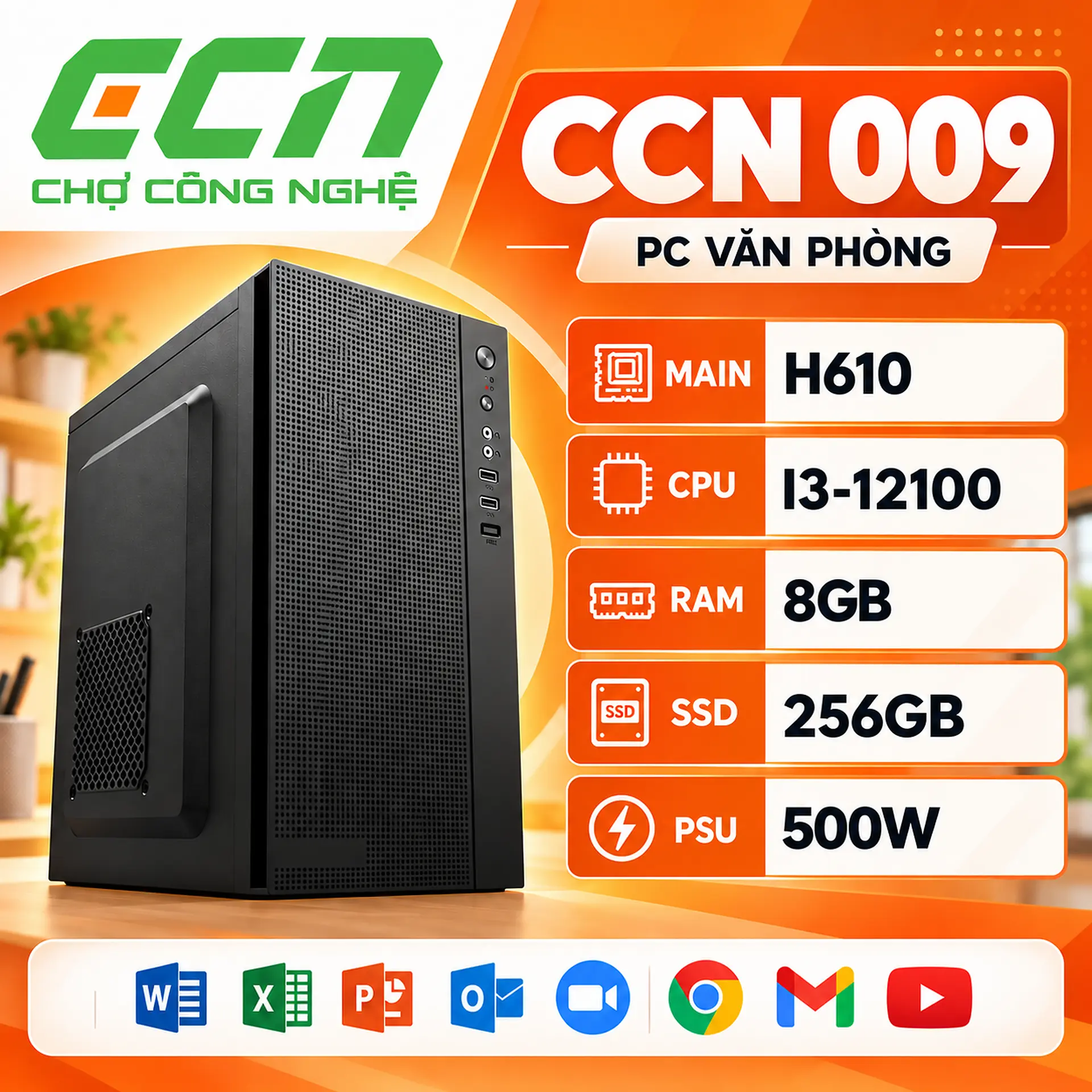 PC Văn phòng CCN 009